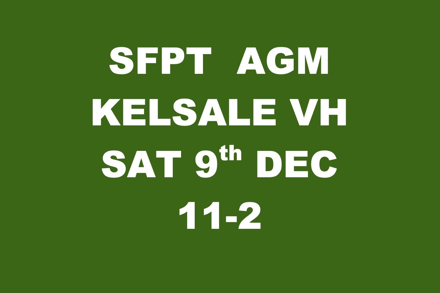 AGM: Kelsale VH, Sat 9th Dec. 11am-2pm